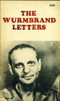 Richard Wurmbrand - The Wurmbrand Letters