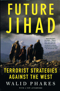 Walid Phares - Future Jihad